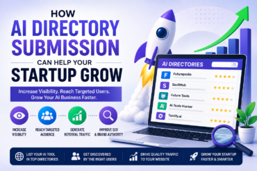 AI directory submission helping startups increase visibility, reach targeted users, generate referral traffic, improve SEO, and achieve faster business growth.